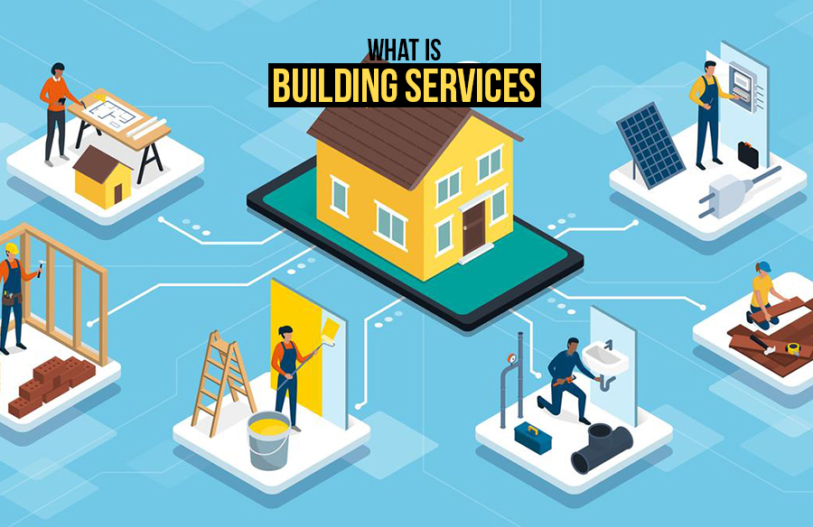 What is the meaning of building services?